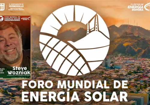 Foro Mundial de Energía Solar en Hermosillo, con Steve Wozniak, cofundador de Apple