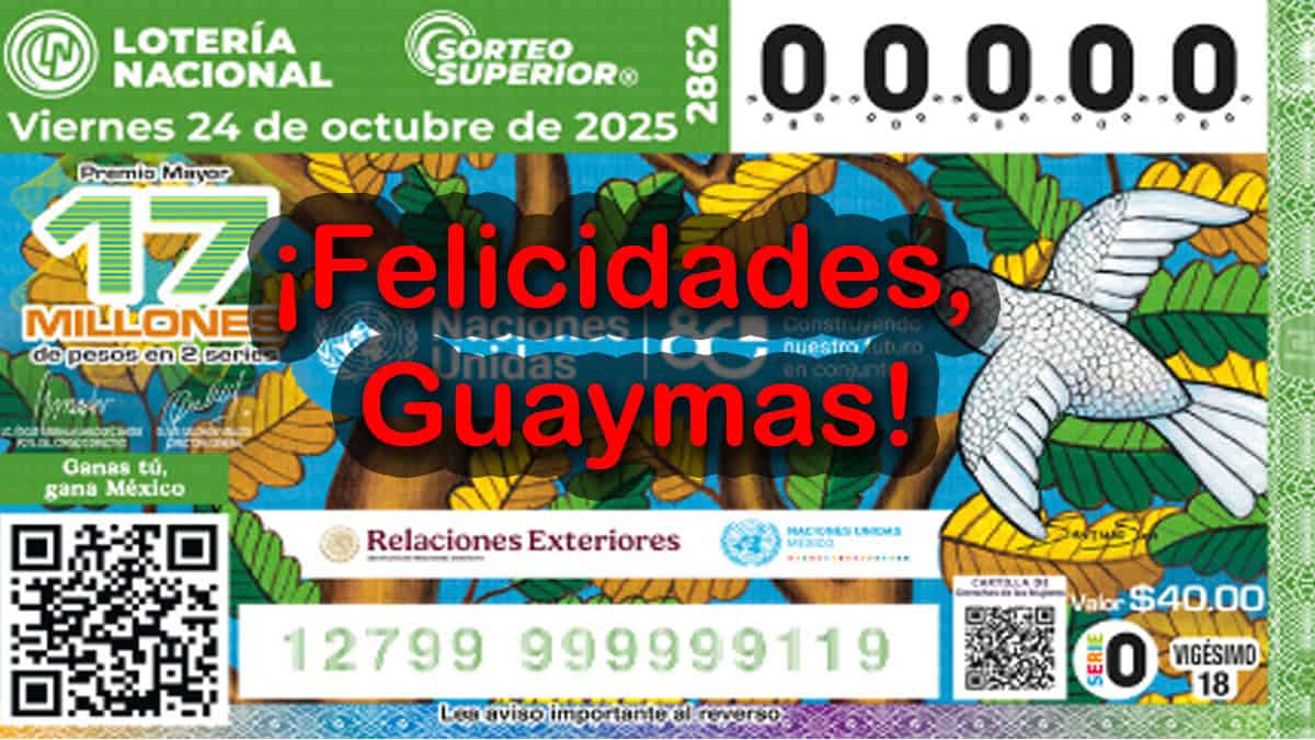 Guaymas está de suerte: cae segundo premio de la Lotería Nacional