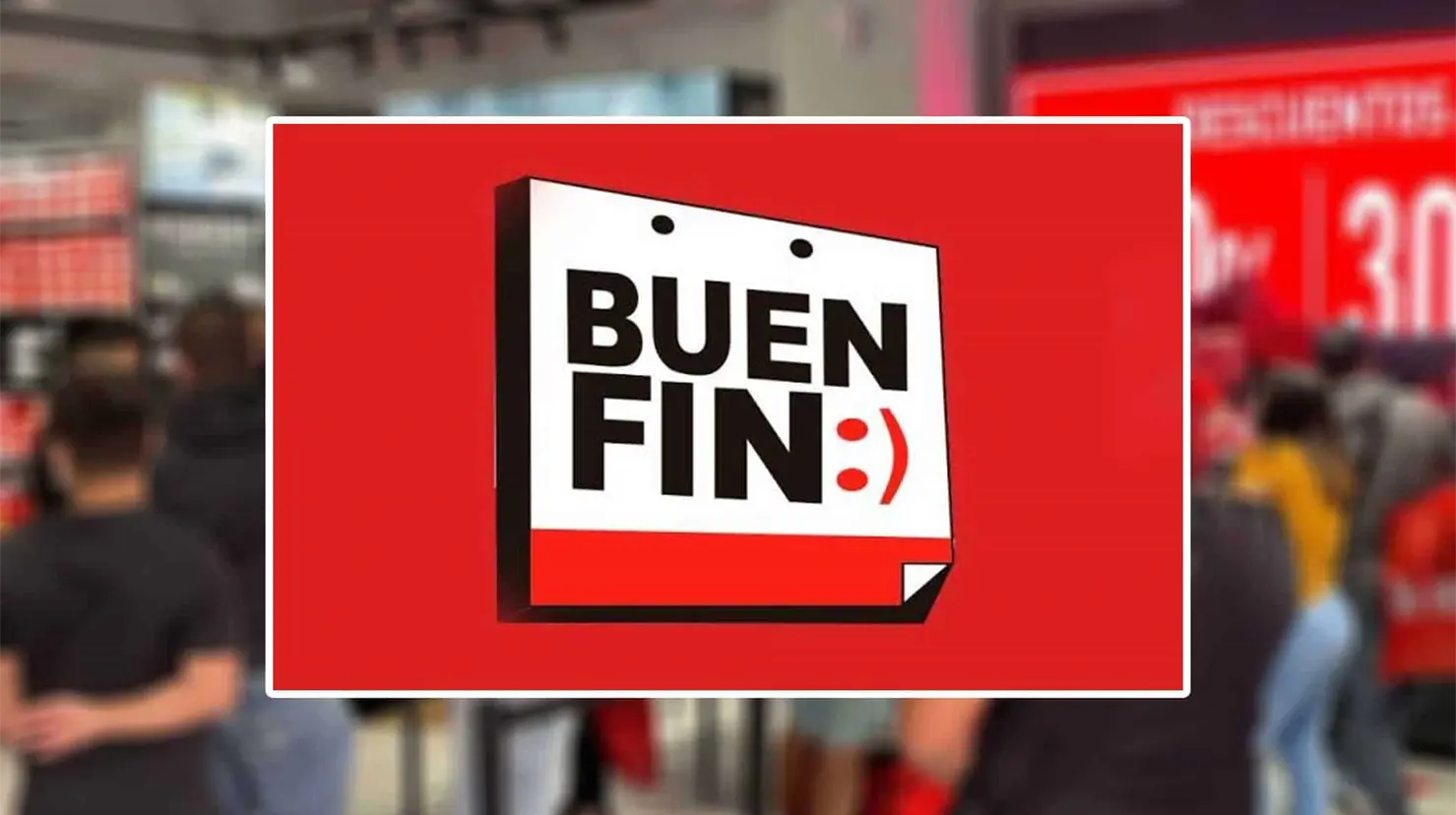Buen Fin celebra su 15 aniversario con más días de ofertas; conoce las fechas