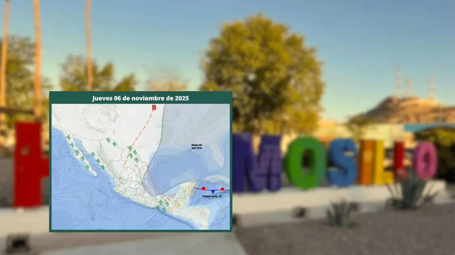 Clima en Hermosillo hoy 6 de noviembre; se espera frente frío para el fin de semana