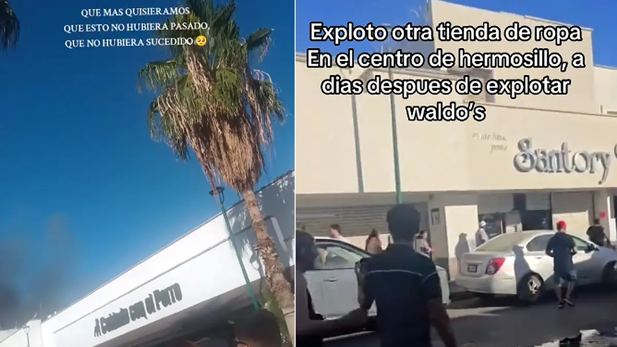 VIDEOS | ¿Explotó otra tienda en el Centro de Hermosillo? Esto sabemos