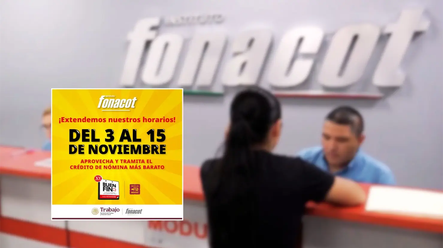 Fonacot ofrece créditos para el Buen Fin 2025: Conoce los requisitos, fechas y horarios