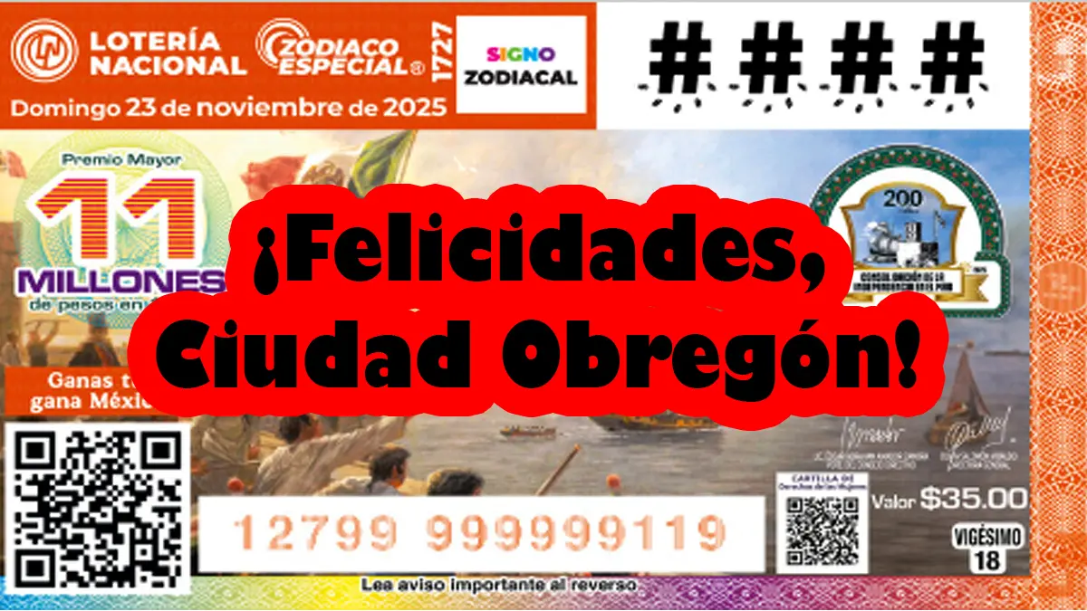 ¡Habemus nuevo rico!: De nuevo cae el premio "gordo" del Zodiaco en Ciudad Obregón