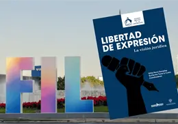 Presentan en la FIL Guadalajara "Libertad de Expresión: La Visión Jurídica"