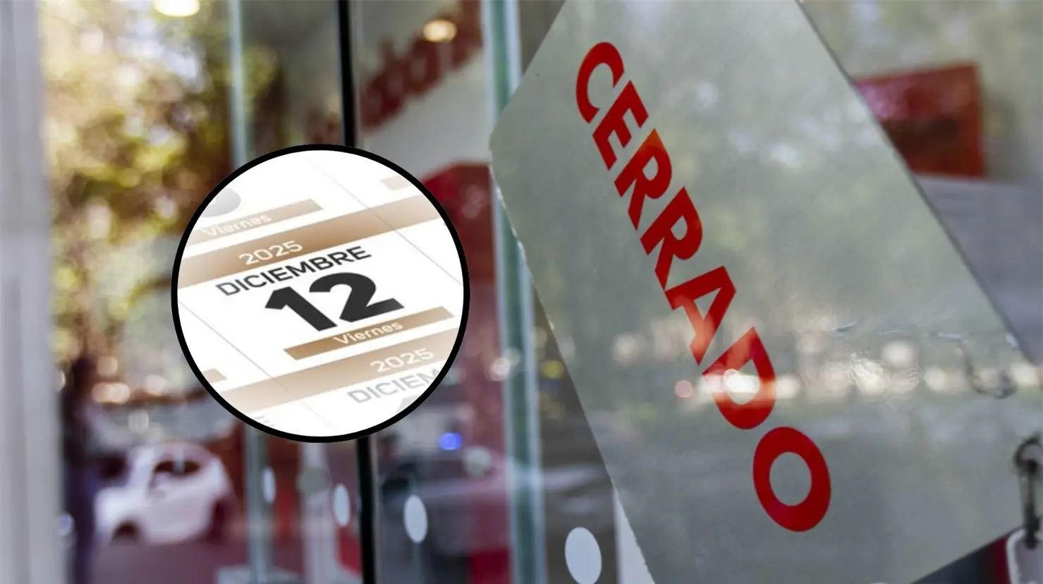 ¿Por qué no abrirán los bancos el viernes 12 de diciembre?