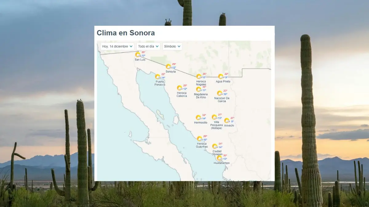 Clima en Sonora hoy domingo 14 de diciembre: Se espera un ambiente cálido en la mayor parte del estado