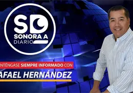 Noticiero Sonora a Diario, con Rafael Hern&aacute;ndez; jueves 18 de diciembre de 2025