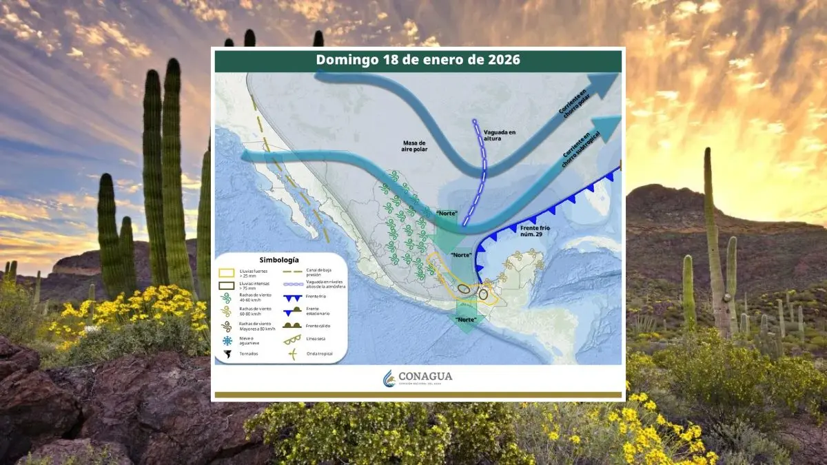 Clima para este domingo 18 de enero, foto CONAGUA